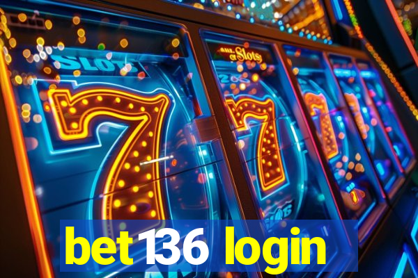 bet136 login